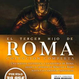 EL TERCER HIJO DE ROMA. COLECCION COMPLETA