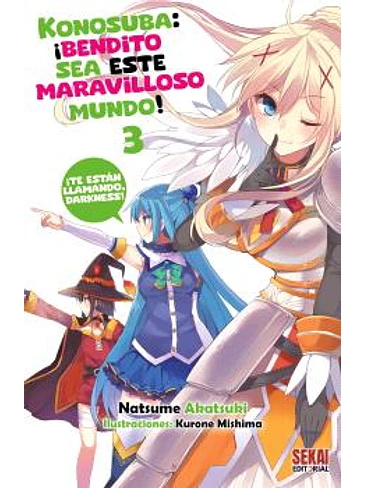 KONOSUBA: ¡BENDITO SEA ESTE MARAVILLOSO MUNDO! 03 (NOVELA) 1