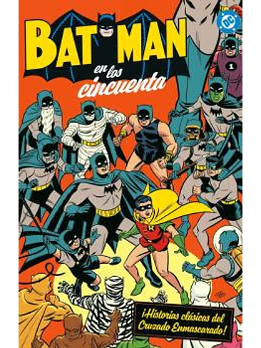 ARCHIVOS DC. BATMAN EN LOS CINCUENTA 1