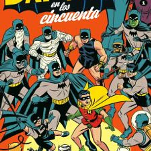 ARCHIVOS DC. BATMAN EN LOS CINCUENTA