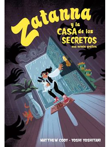 DC YOUNG ADULTS. ZATANNA Y LA CASA DE LOS SECRETOS 1