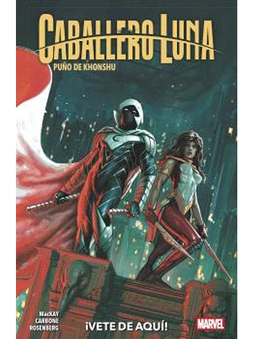 CABALLERO LUNA: PUÑO DE KHONSHU 03. ¡VETE DE AQUI! 1