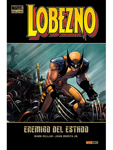 LOBEZNO 01: ENEMIGO DEL ESTADO (MARVEL DELUXE) 1