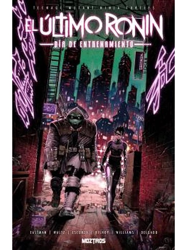 TEENAGE MUTANT NINJA TURTLES : EL ULTIMO RONIN-DIA DE ENTRENAMIENTO 1