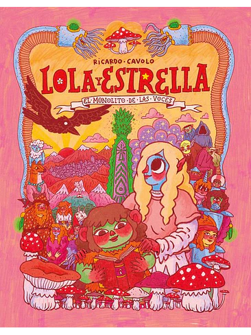 LOLA Y ESTRELLA 01. EL MONOLITO DE LAS VOCES 1