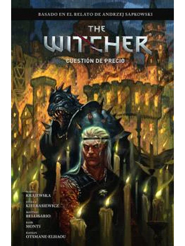 THE WITCHER DE ANDRZEJ SAPKOWSKI: EL ÚLTIMO DESEO 04. UNA CUESTIÓN DE PRECIO 1