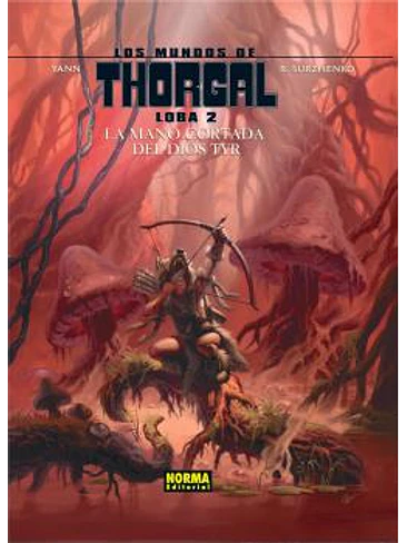 LOS MUNDOS DE THORGAL LOBA 02. LA MANO CORTAD 1