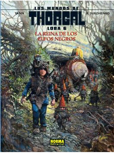 LOS MUNDOS DE THORGAL LOBA 06. LA REINA DE LOS ELFOS NEGROS 1