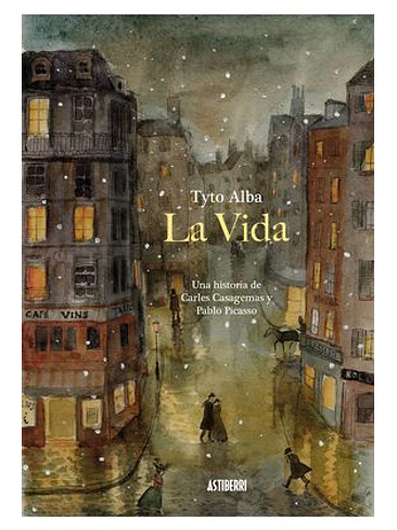 LA VIDA. UNA HISTORIA DE CARLES CASAGEMAS Y PABLO PICASSO 1