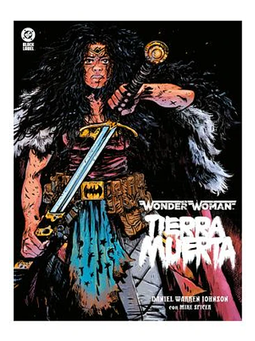 DC BLACK LABEL. WONDER WOMAN TIERRA MUERTA 1