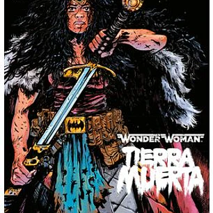DC BLACK LABEL. WONDER WOMAN TIERRA MUERTA