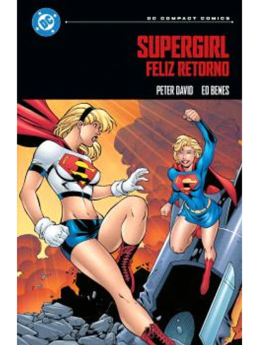 DC COMPACT. SUPERGIRL: FELIZ RETORNO 1