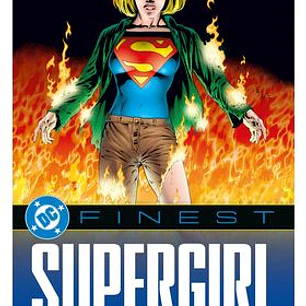 DC FINEST. SUPERGIRL. CUERPO Y ALMA