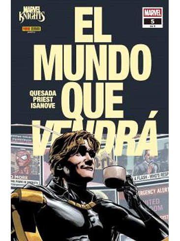 MARVEL KNIGHTS. EL MUNDO QUE VENDRA 05 DE 06 1