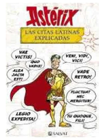 ASTERIX. LAS CITAS LATINAS EXPLICADAS DE LA A A LA Z 1