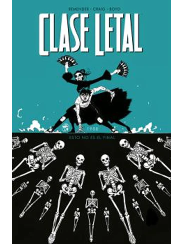CLASE LETAL 6. ESTO NO ES EL FINAL 1