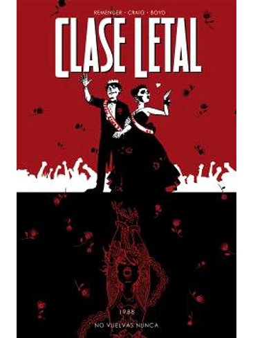 CLASE LETAL 8. NO VUELVAS NUNCA 1