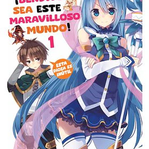 KONOSUBA: ¡BENDITO SEA ESTE MARAVILLOSO MUNDO! 01 (NOVELA)