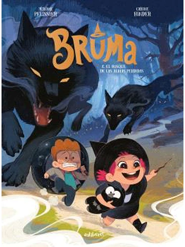 BRUMA 02. EL BOSQUE DE LAS ALMAS PERDIDAS 1