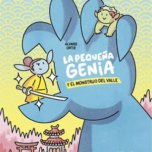 LA PEQUEÑA GENIA Y EL MONSTRUO DEL VALLE
