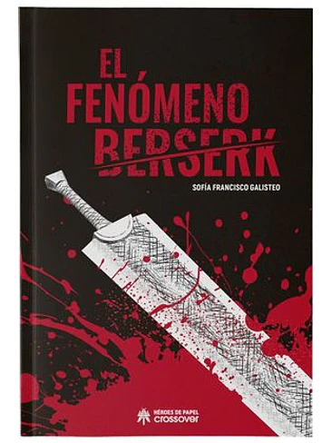 EL FENOMENO BERSERK 1