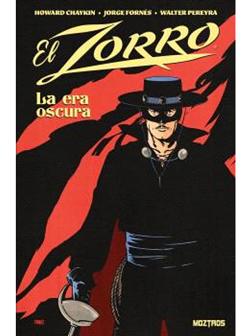 EL ZORRO: LA ERA OSCURA 1