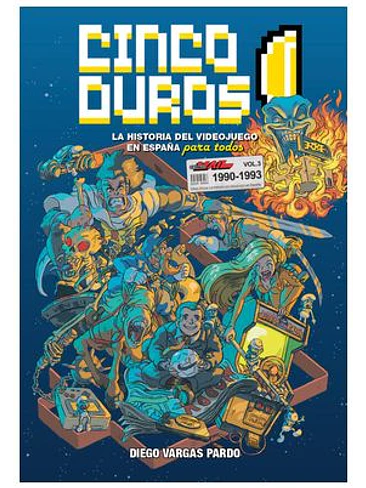 CINCO DUROS: LA HISTORIA DEL VIDEOJUEGO EN ESPAÑA PARA TODOS VOL 3 (1990-1993) 1