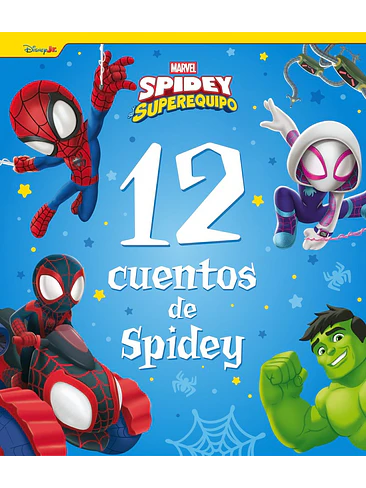 SPIDEY Y SU SUPEREQUIPO 12 CUENTOS DE SPIDEY 1