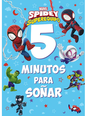 SPIDEY Y SU SUPEREQUIPO 5 MINUTOS PARA SOÑAR 1