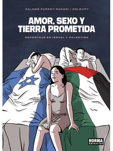 AMOR, SEXO Y TIERRA PROMETIDA 1