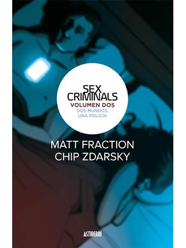 SEX CRIMINALS 02. DOS MUNDOS, UNA POLICIA 1