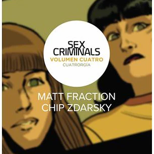 SEX CRIMINALS 04. CUATRORGIA