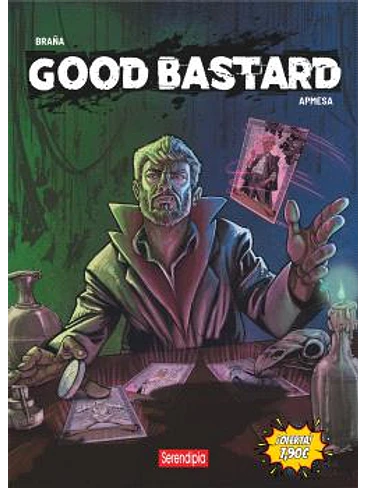 GOOD BASTARD 1
