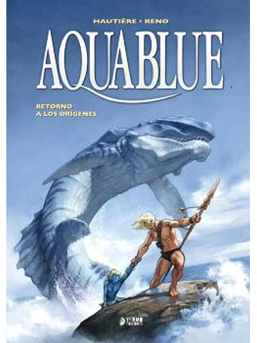 AQUABLUE 04: RETORNO A LOS ORIGENES 1