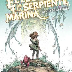 EL LEGADO DE LA SERPIENTE MARINA 01 LA HIJA DEL PIRATA