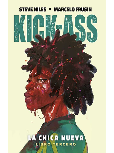 KICK-ASS. LA CHICA NUEVA 03 1