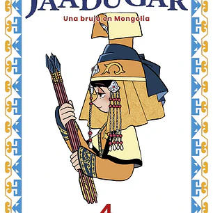 JAADUGAR. UNA BRUJA EN MONGOLIA 04