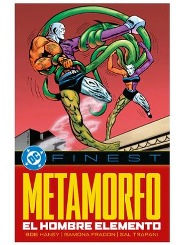 DC FINEST. METAMORFO: EL HOMBRE ELEMENTO 1