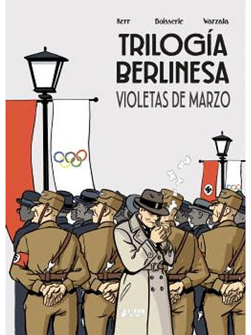 TRILOGIA BERLINESA 01 : VIOLETAS DE MARZO 1