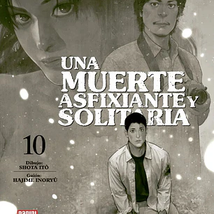 UNA MUERTE ASFIXIANTE Y SOLITARIA 10