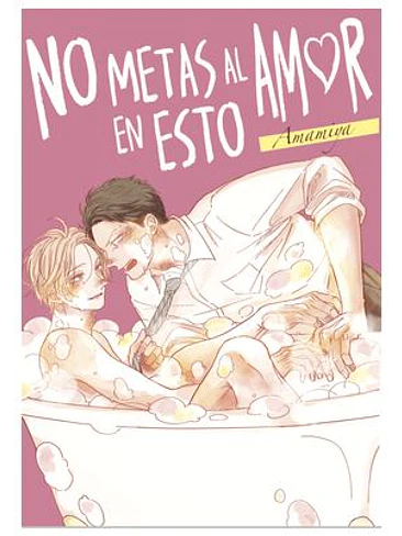 NO METAS AL AMOR EN ESTO 1