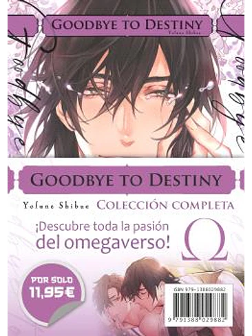 GOODBYE TO DESTINY. COLECCION COMPLETA 1