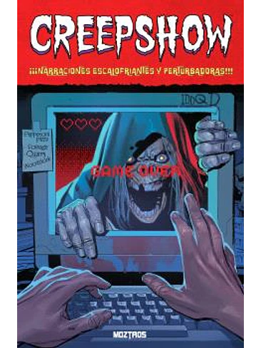 CREEPSHOW. ¡¡¡NARRACIONES ESCALOFRIANTES Y PERTURBADORAS!!! 1