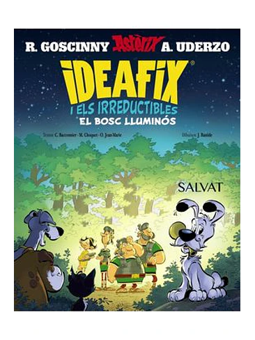 IDEAFIX I ELS IRREDUCTIBLES 06. EL BOSC LLUMINOS(CATALA) 1