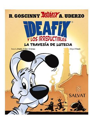 IDEAFIX Y LOS IRREDUCTIBLES 07. LA TRAVESIA DE LUTECIA 1