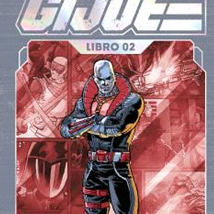 CAMINO A G. I. JOE (EDICION Z DELUXE) LIBRO 02