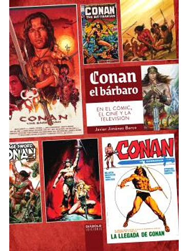 CONAN EL BARBARO EN EL COMIC, EL CINE Y LA TELEVISION 1