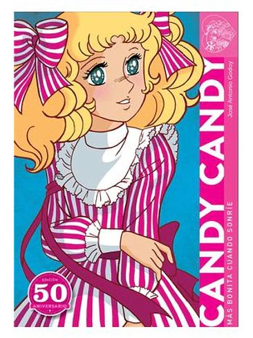 CANDY CANDY. MAS BONITA CUANDO SONRIE. EDICION 50 ANIVERSARIO 1