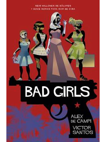 BAD GIRLS 1
