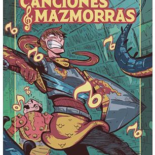 CANCIONES Y MAZMORRAS